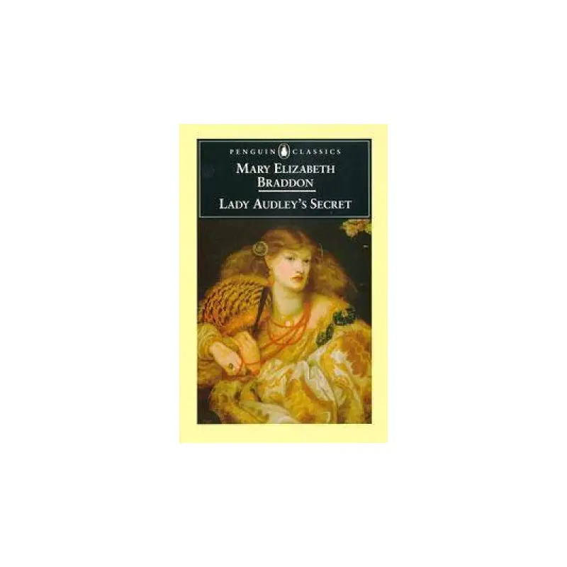 Penguin Classics: Lady Audley's Secret