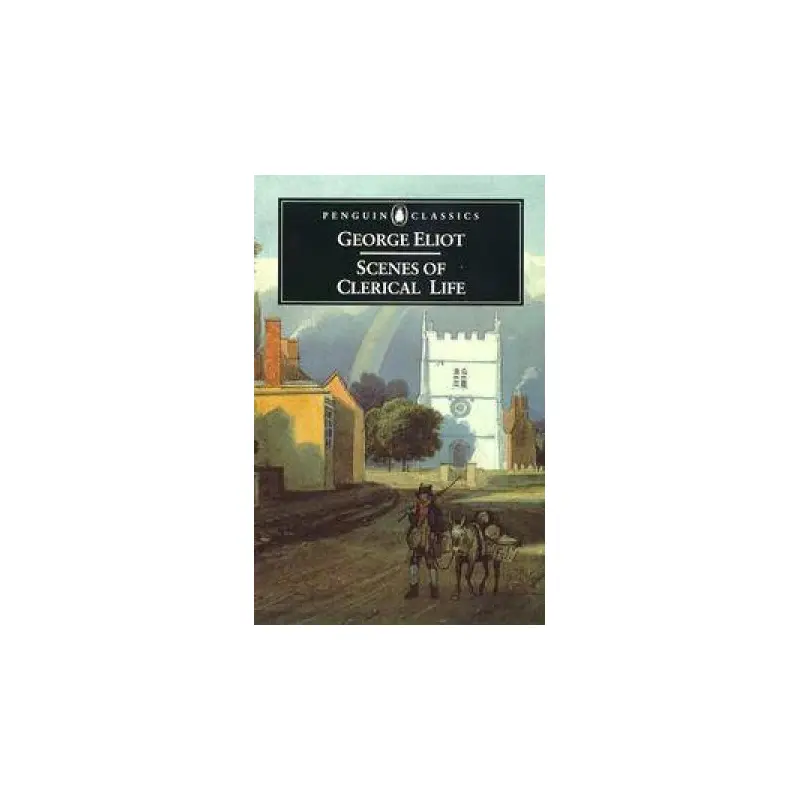 Penguin Classics: Scenes of Clerical Life