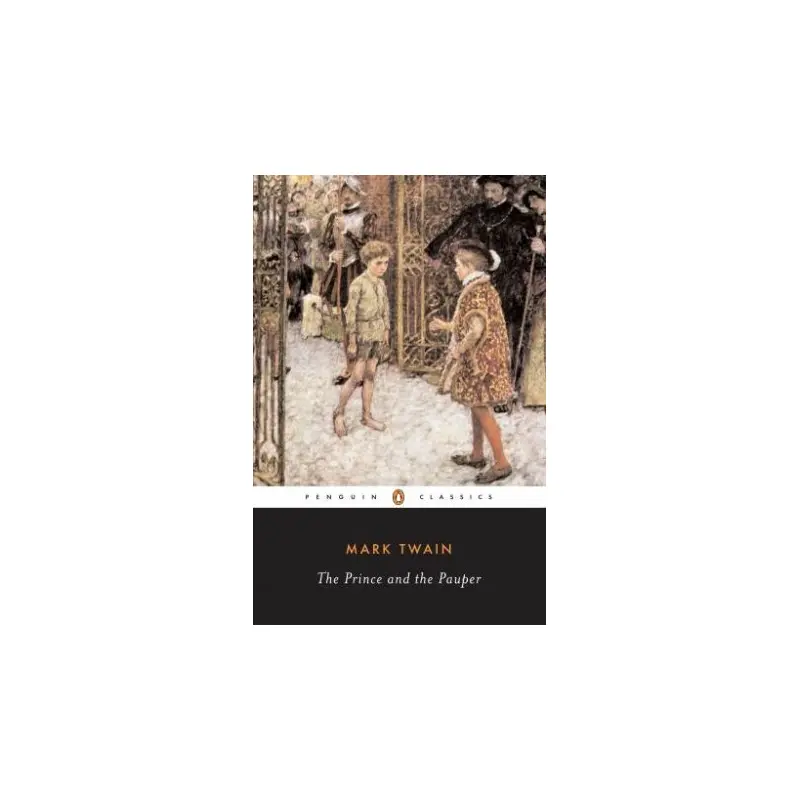 Penguin Classics: The Prince and The Pauper