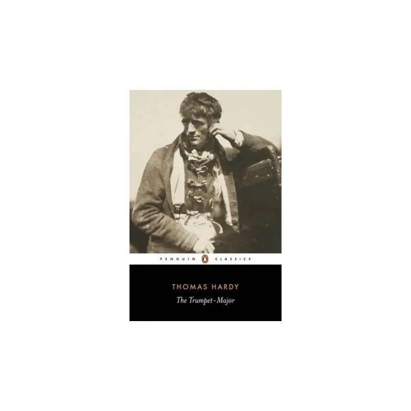 Penguin Classics: The Trumpet-Major
