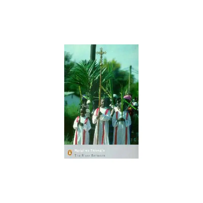 Penguin Modern Classics: The River Between