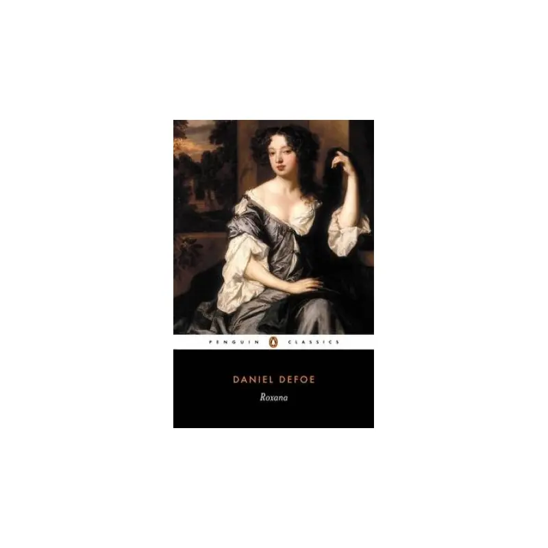 Penguin Classics: Roxana the Fortunate Mistress