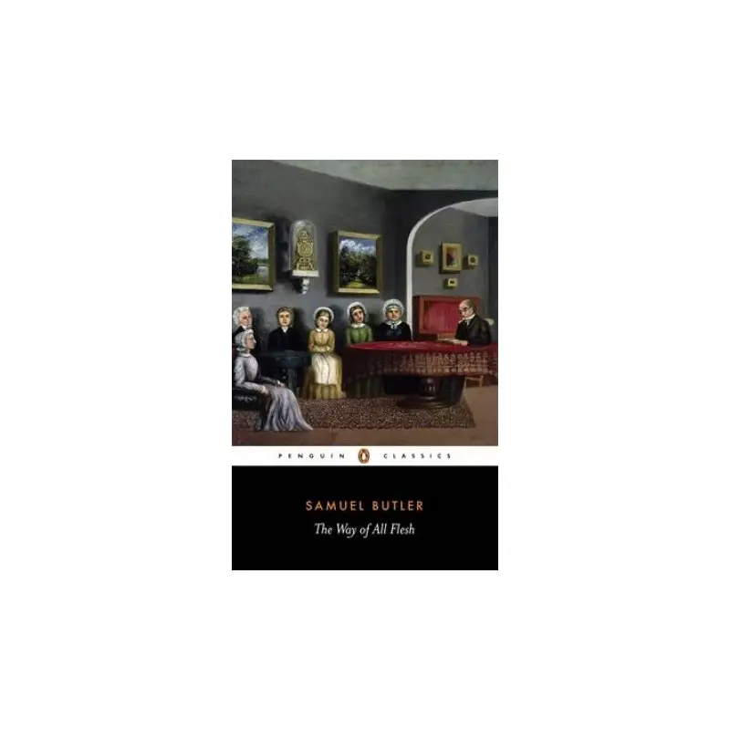 Penguin Classics: The Way of All Flesh