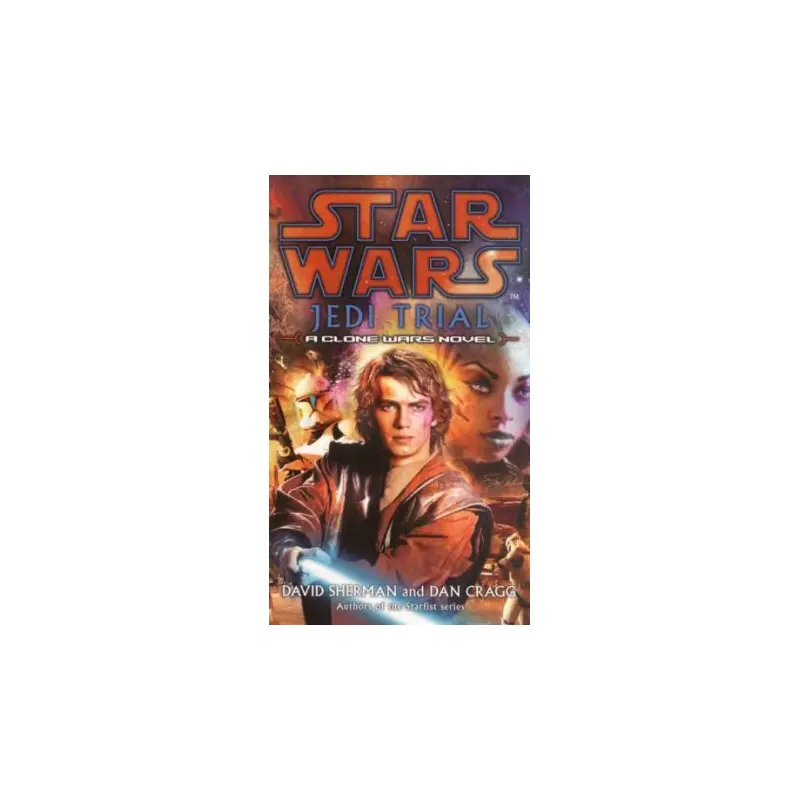 Star Wars: A Clone Wars Novel: Jedi Trial