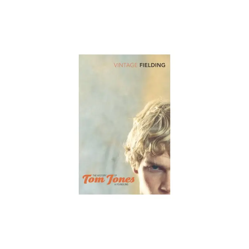 The History of Tom Jones, A Foundling