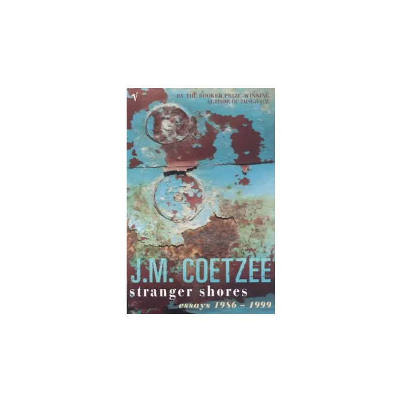 Stranger Shores: Essays 1986-1999