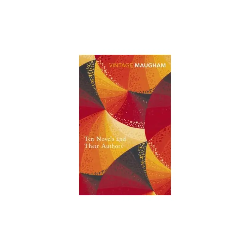 Vintage Classics: Ten Novels And Their Authors