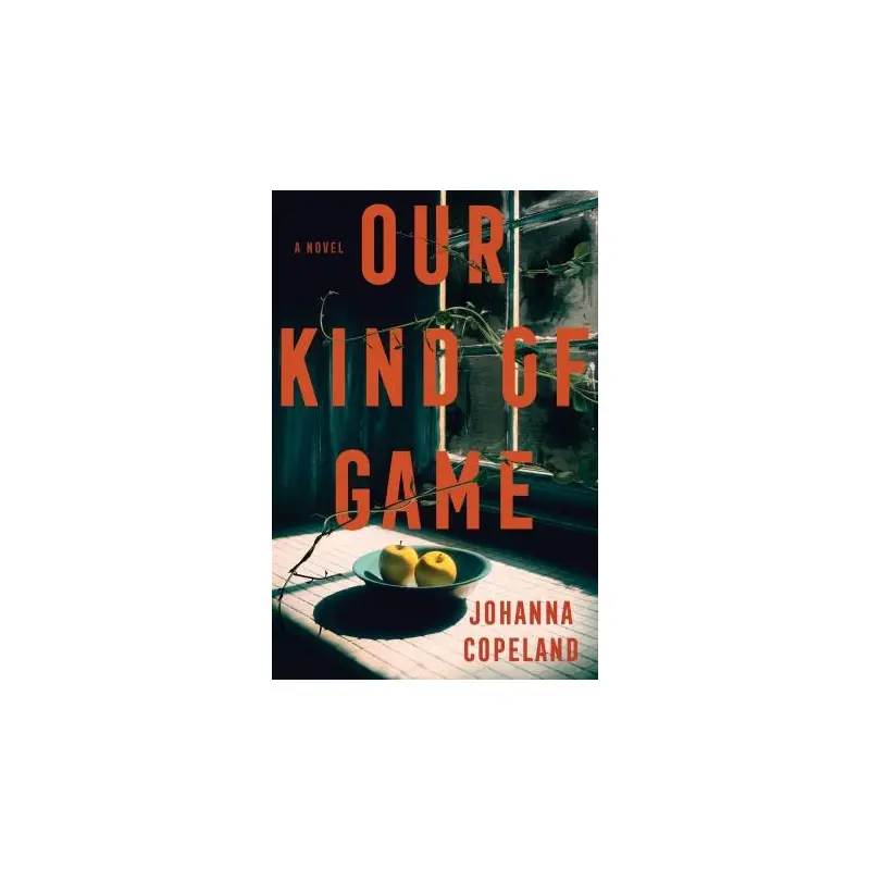 Our Kind of Game: A Novel