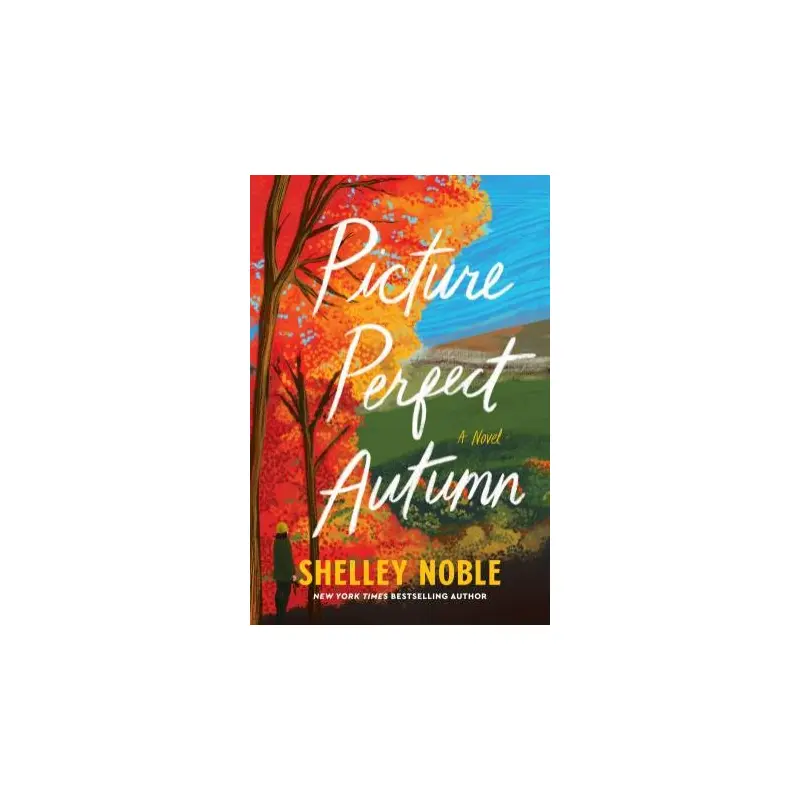 Picture Perfect Autumn: A Novel