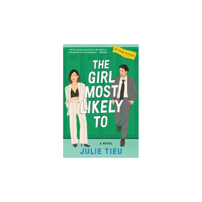 The Girl Most Likely To: A Novel