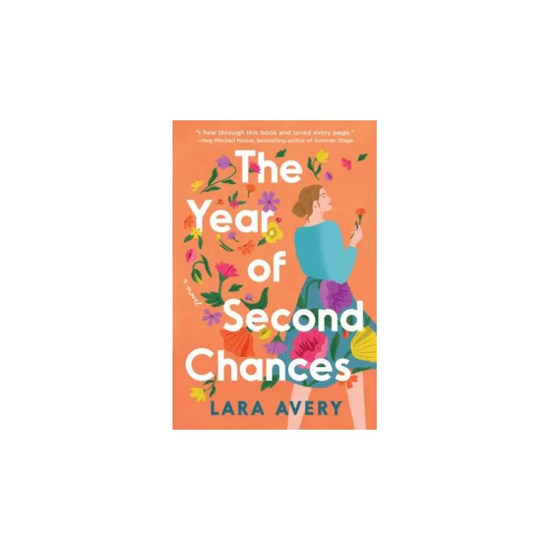 The Year of Second Chances: A Novel