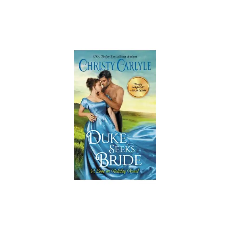 Duke Seeks Bride: A Novel