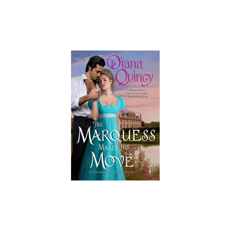 The Marquess Makes His Move