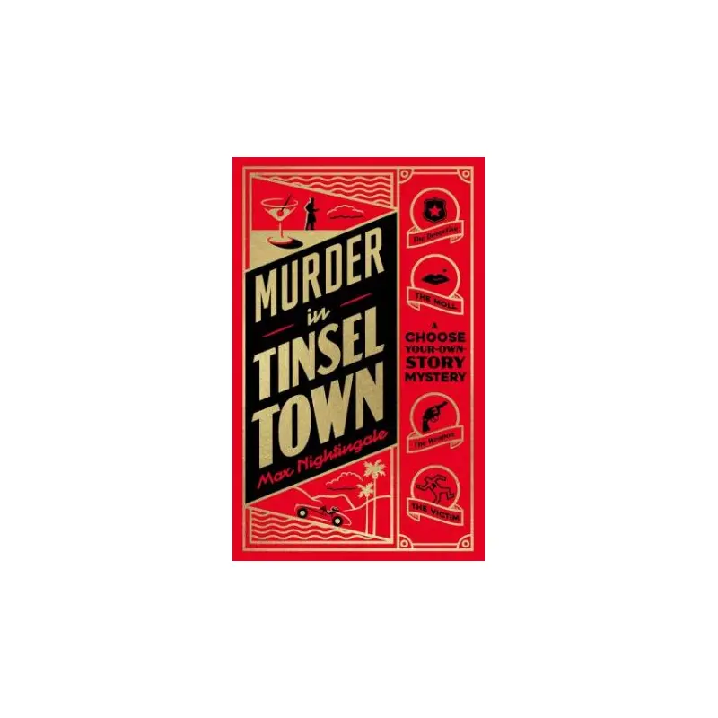 Murder in Tinseltown: A Hollywood Era Choose-Your-Own-Story Mystery