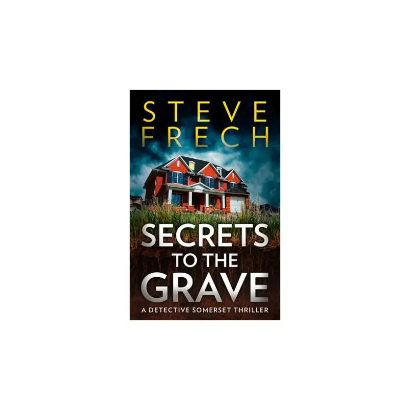 Secrets To The Grave