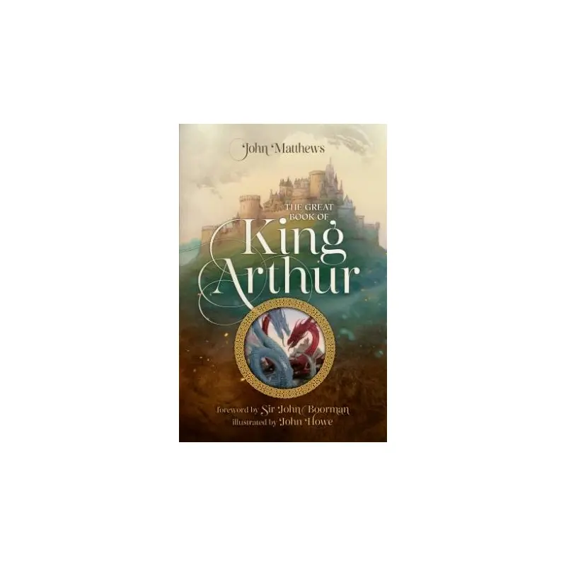 The Great Book of King Arthur