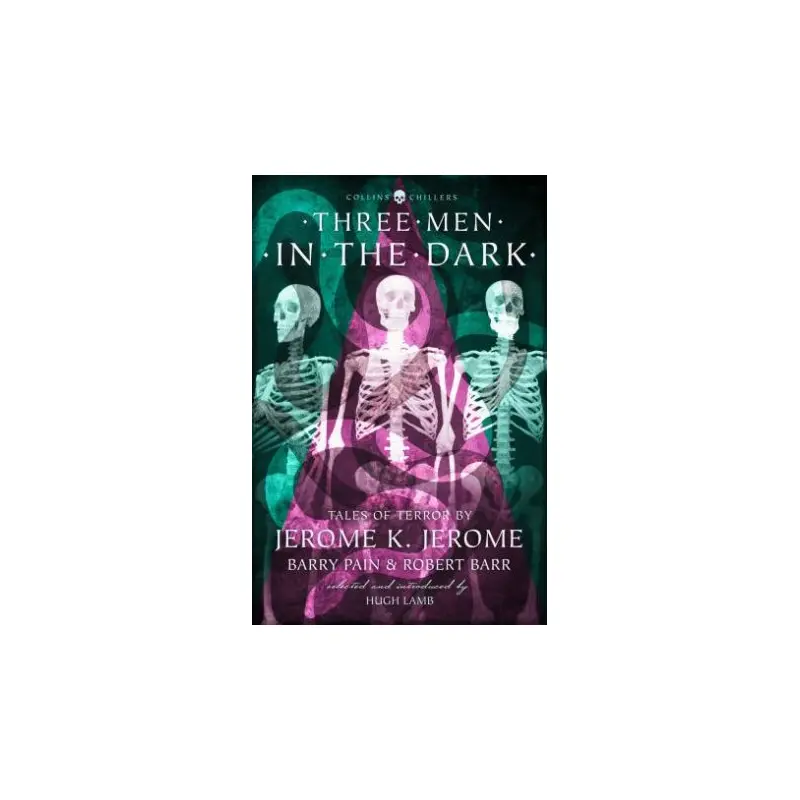 Three Men in the Dark: Tales of Terror