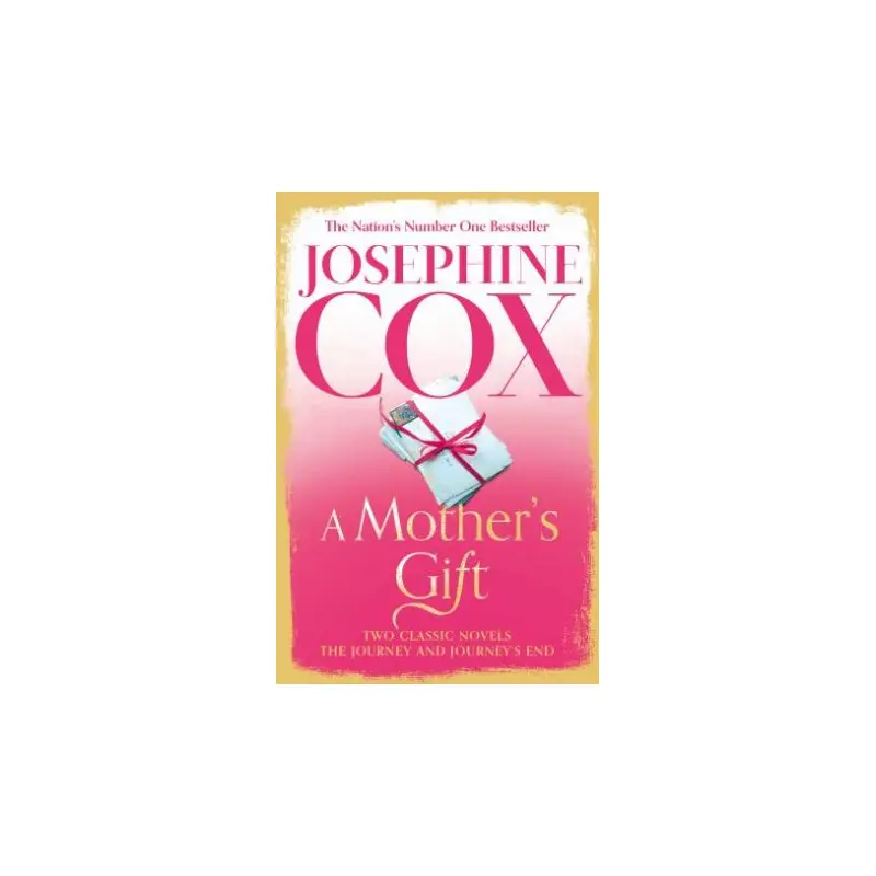 A Mother's Gift: Two Classic Novels