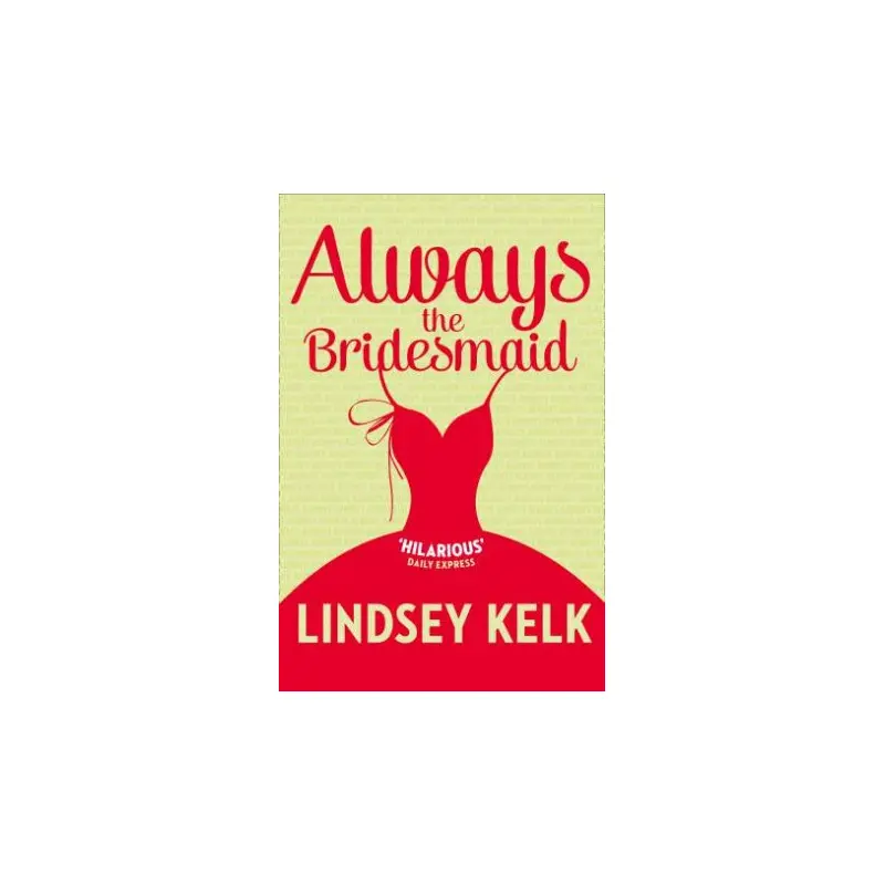 Always the Bridesmaid