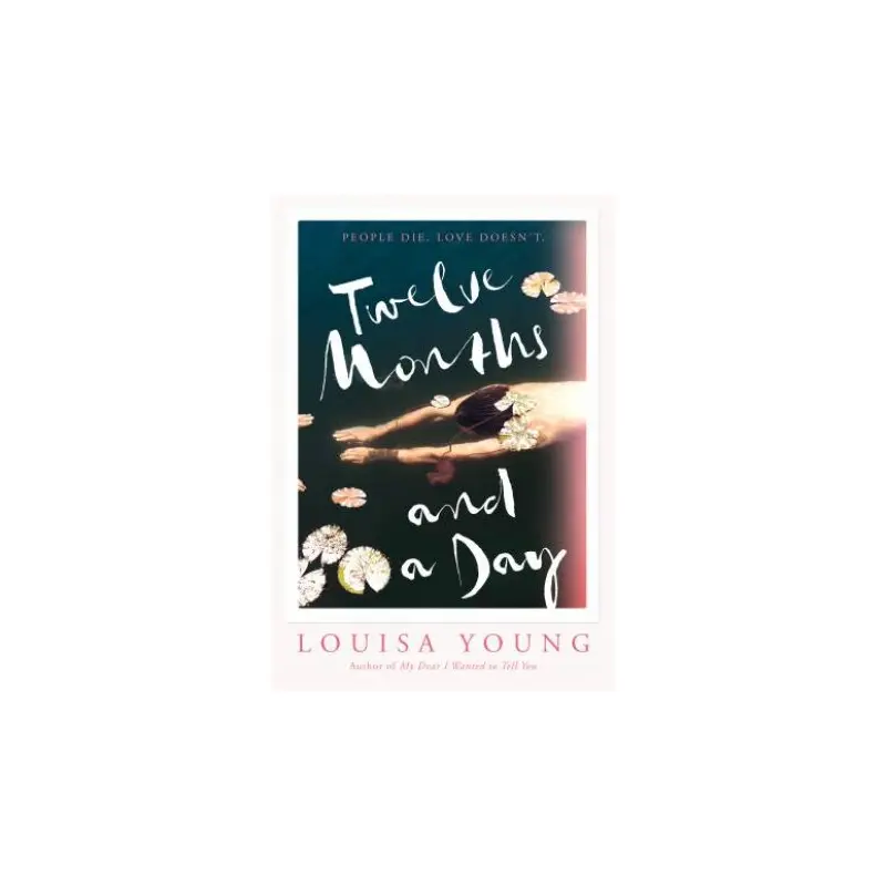 Twelve Months And A Day