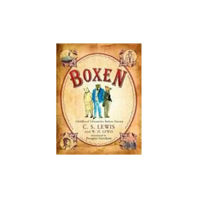 Boxen: Childhood Chronicles Before Narnia, Centenary Ed