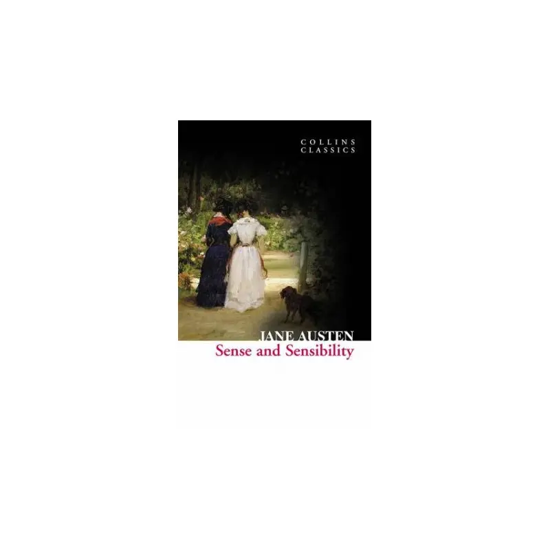 Collins Classics: Sense And Sensibility