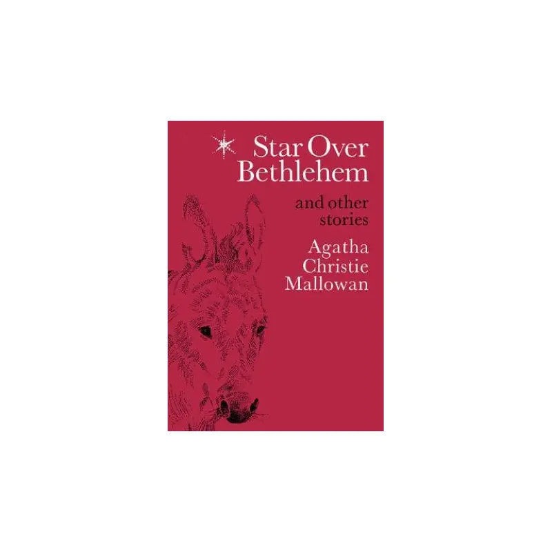 Star Over Bethlehem: Christmas Stories and Poems, Facsimile Ed