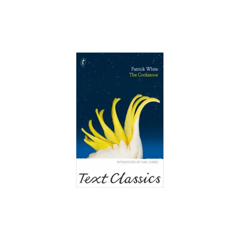Text Classics: The Cockatoos