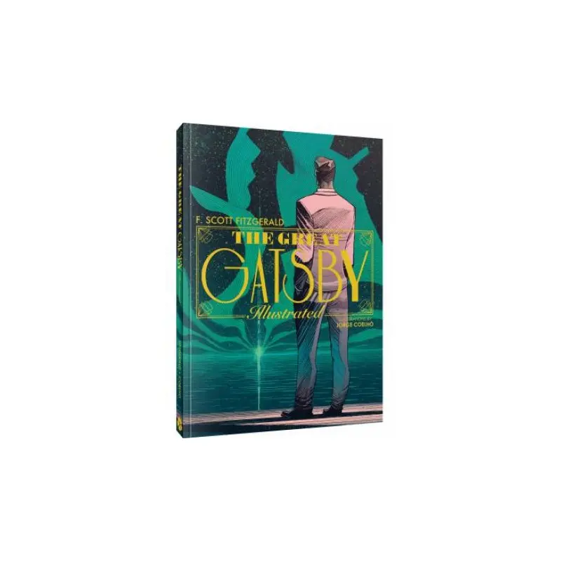 The Great Gatsby: An Illustrated Novel
