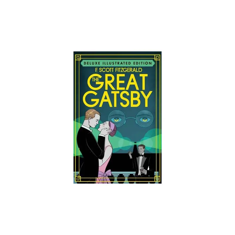 The Great Gatsby (Deluxe Illustrated Edition)