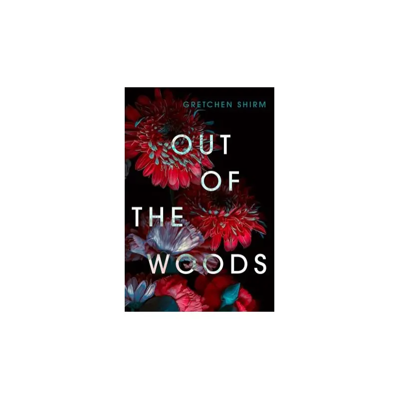 Out of the Woods