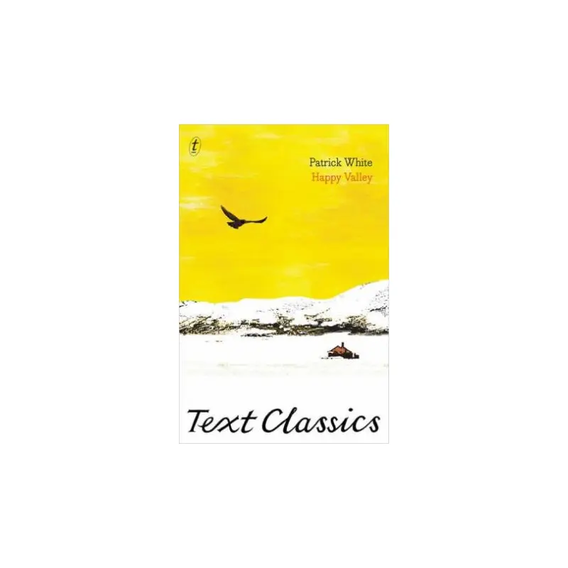 Text Classics: Happy Valley