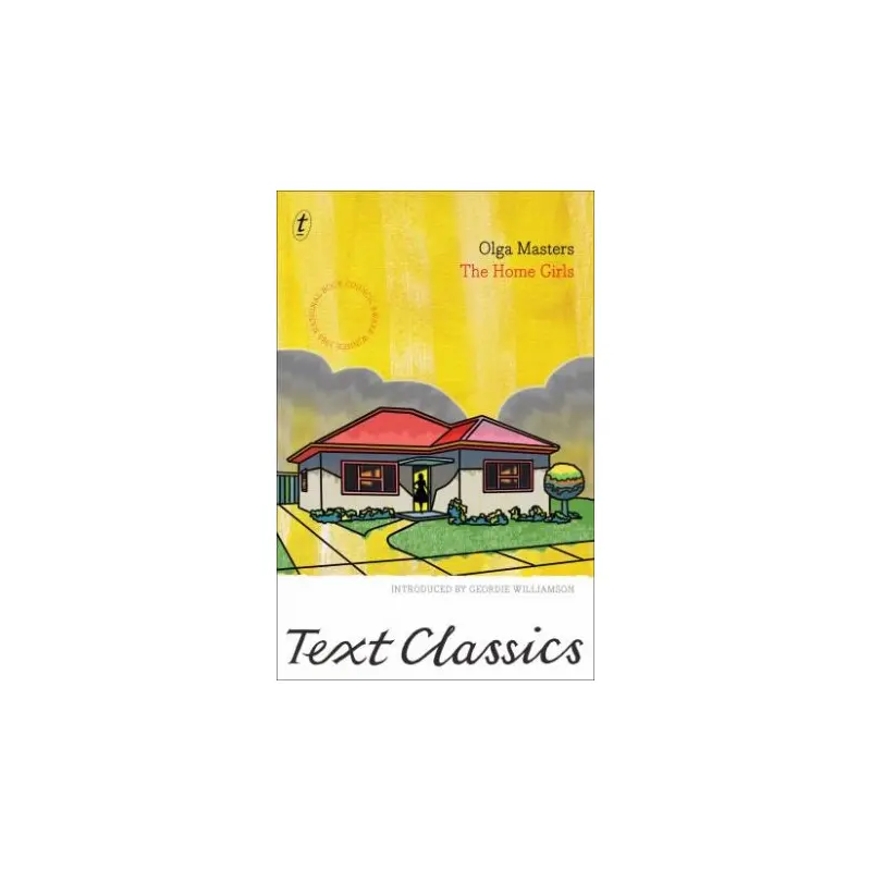 Text Classics: The Home Girls