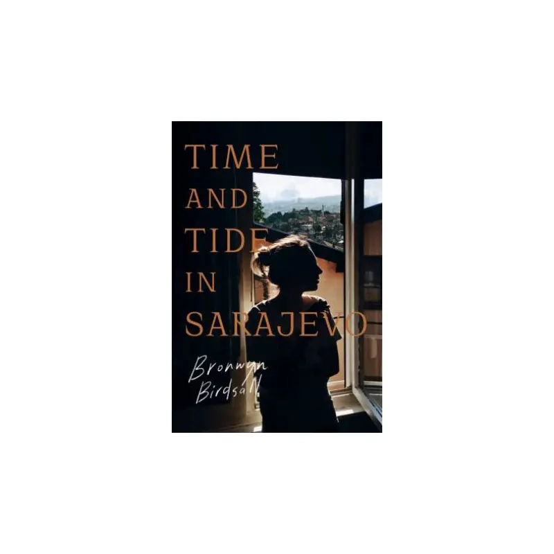 Time And Tide In Sarajevo