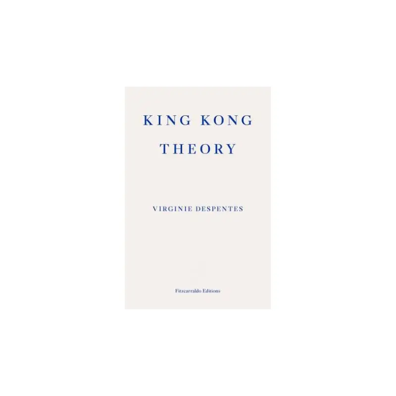 King Kong Theory