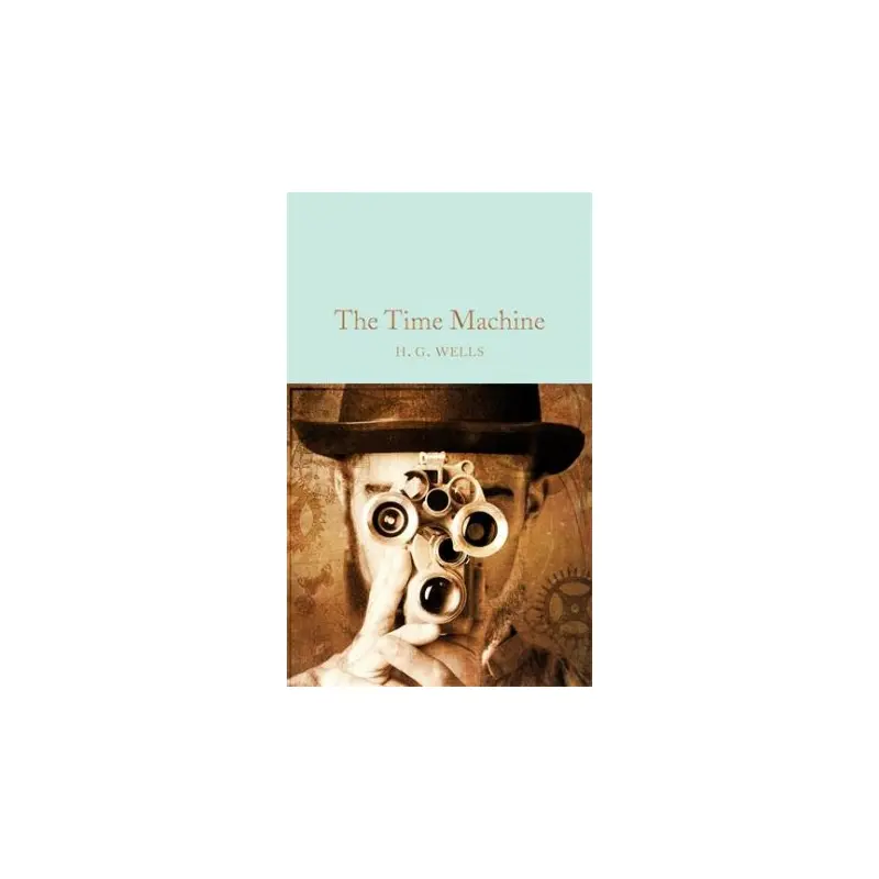 Macmillan Collector's Library: The Time Machine