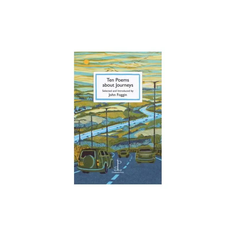 Ten Poems about Journeys