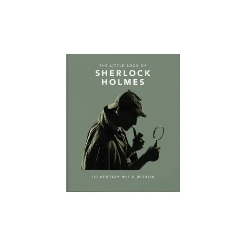 The Little Book Of Sherlock Holmes