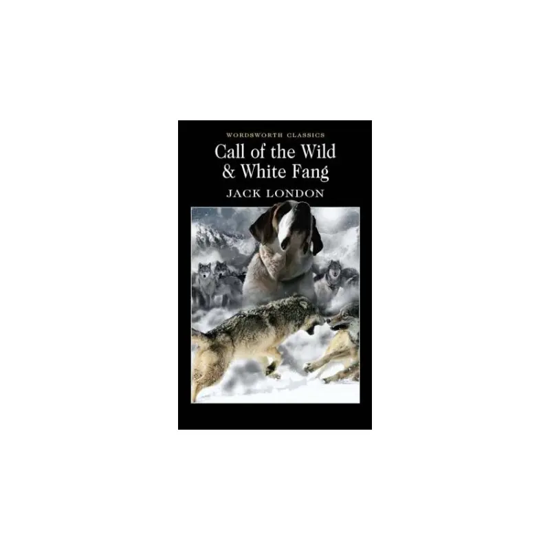 Call of the Wild  /  White Fang
