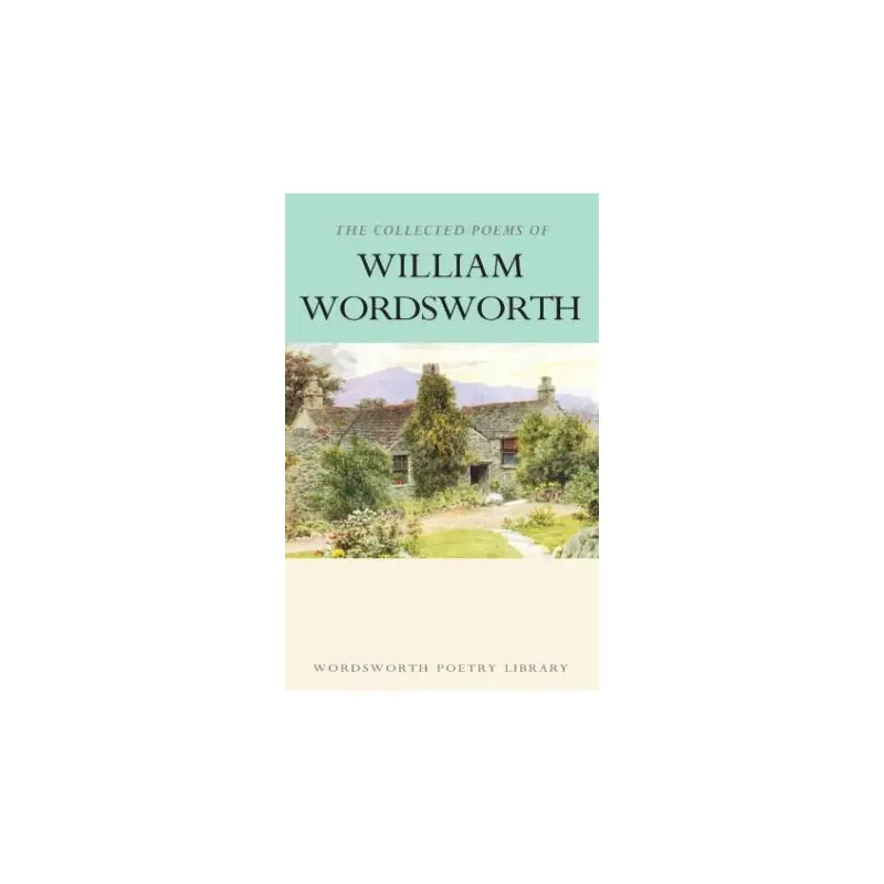 Collected Poems Of William Wordsworth