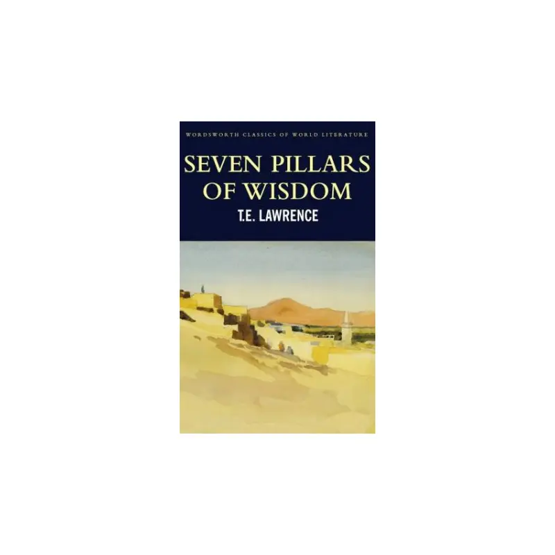 Seven Pillars Of Wisdom