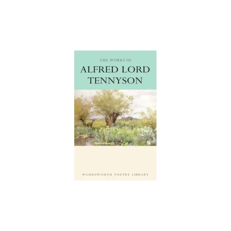 Works Of Alfred Lord Tennyson
