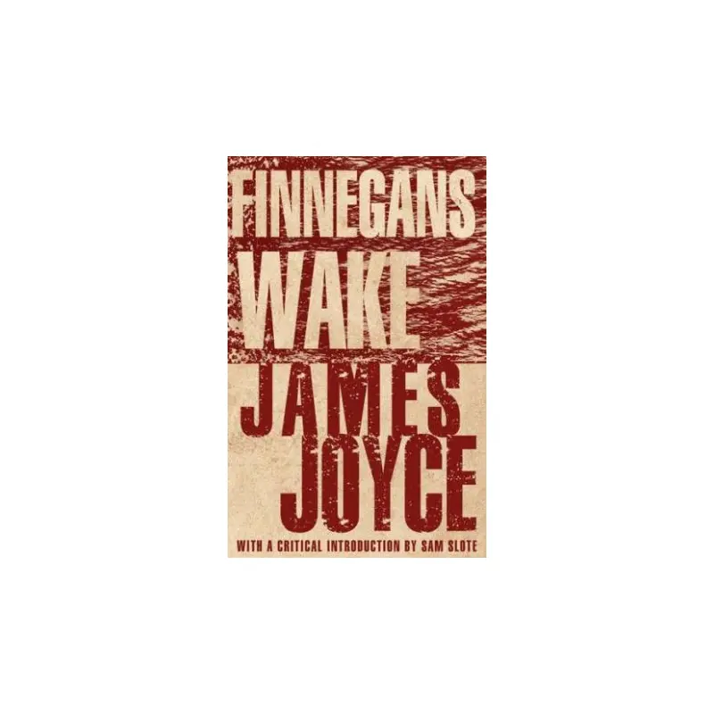 Alma Classics: Finnegans Wake: New Annotated Edition