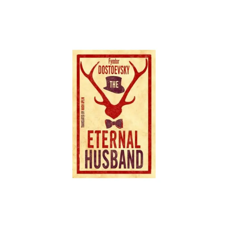 Alma Classics: The Eternal Husband