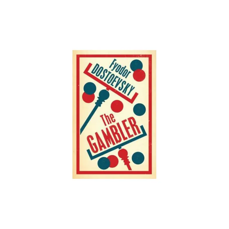 Alma Classics: The Gambler