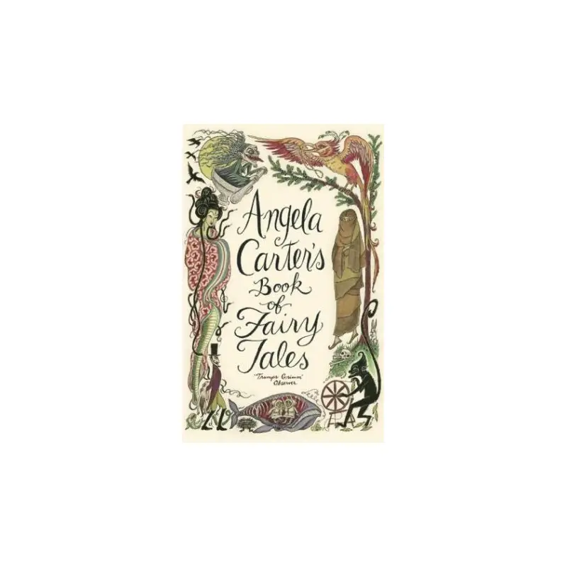 Angela Carter's Book Of Fairy Tales