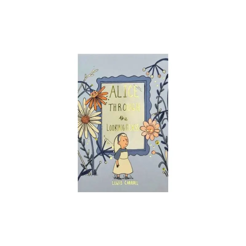 Alice Through the Looking Glass