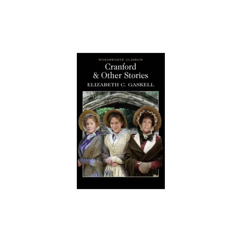 Cranford and Other Stories