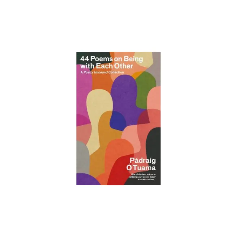 44 Poems on Being with Each Other