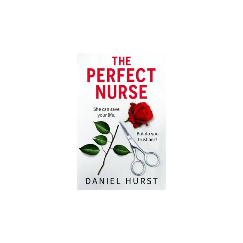 The Perfect Nurse